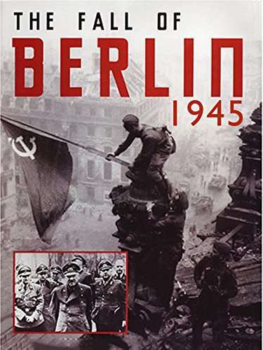 The Fall of Berlin