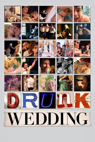 Drunk Wedding