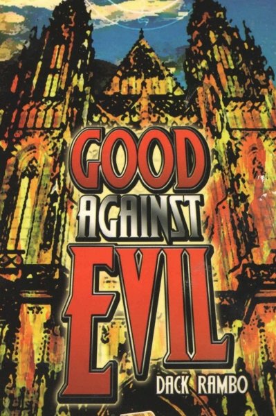 Good Against Evil