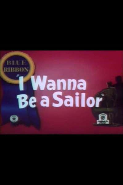 I Wanna Be a Sailor