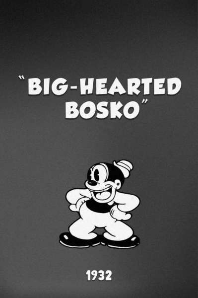 Big-Hearted Bosko