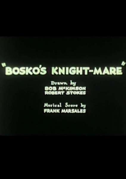 Bosko's Knight-Mare