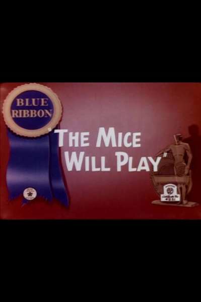 The Mice Will Play