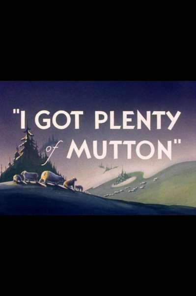 I Got Plenty of Mutton