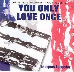 You Only Love Once