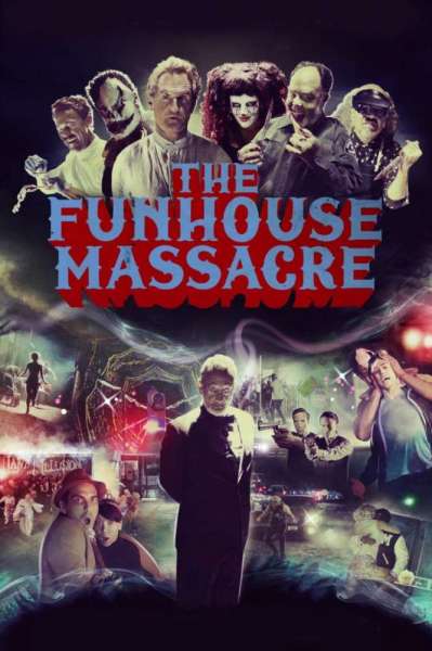 The Funhouse Massacre