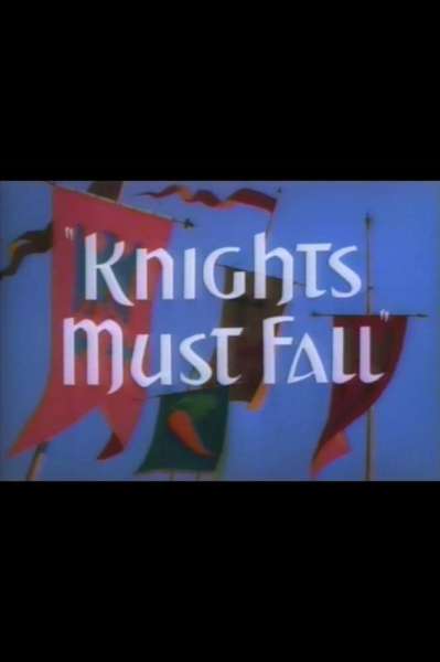 Knights Must Fall