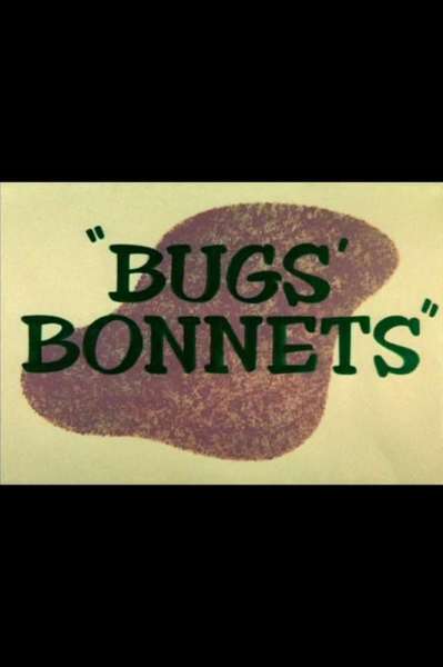 Bugs' Bonnets