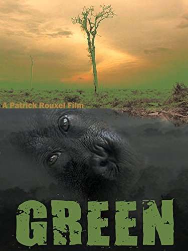 Green: Death of the Forests