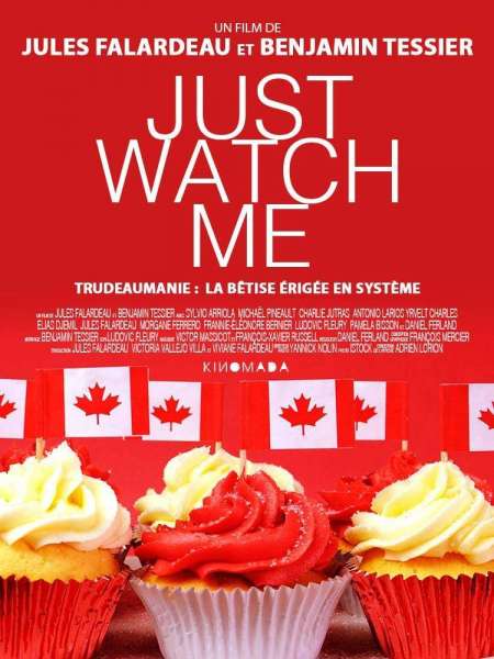 Just Watch Me