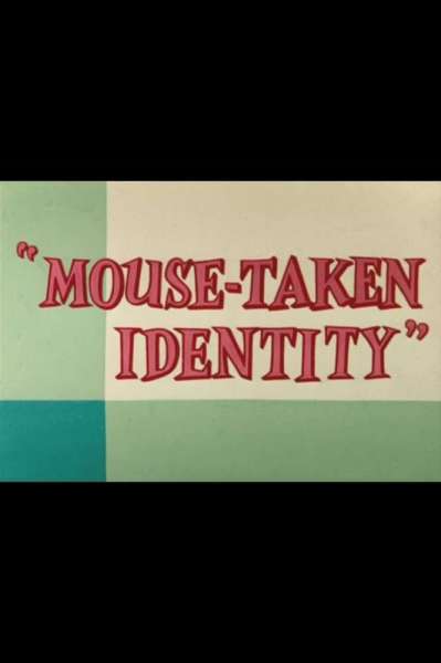 Mouse-Taken Identity