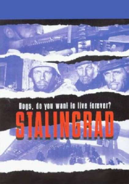 Stalingrad: Dogs, Do You Want to Live Forever?