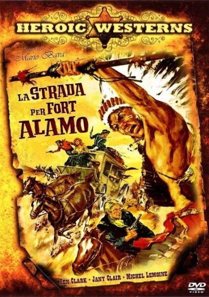 The Road to Fort Alamo