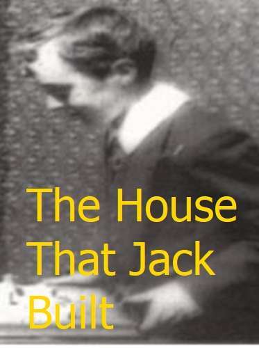 The House That Jack Built