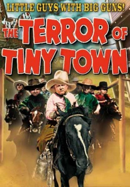 The Terror of Tiny Town