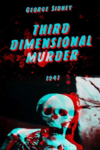 Third Dimensional Murder