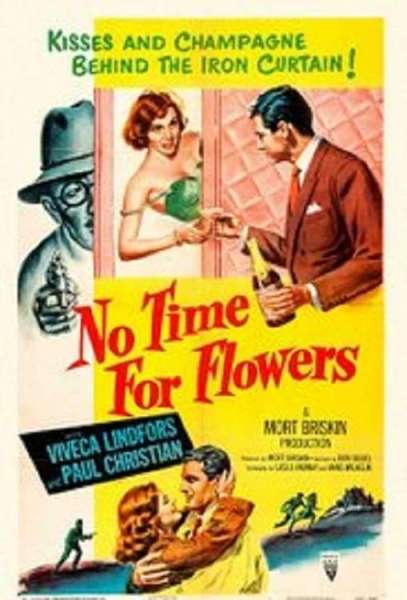 No Time for Flowers