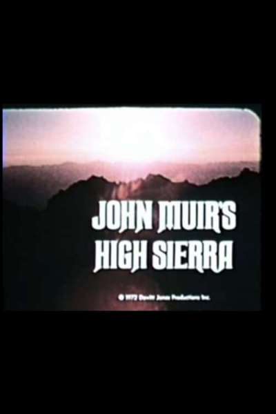 John Muir's High Sierra