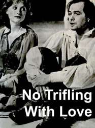 No Trifling with Love