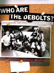 Who Are the DeBolts? And Where Did They Get Nineteen Kids?