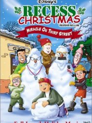 Recess Christmas: Miracle On Third Street