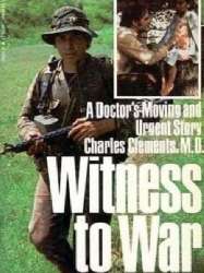 Witness to War: Dr. Charlie Clements