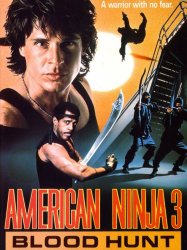 American Ninja 3: Blood Hunt