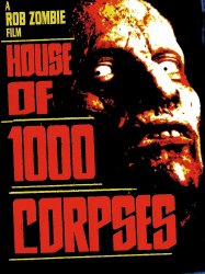 House of 1000 Corpses