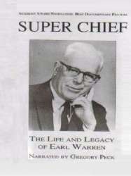 Super Chief: The Life and Legacy of Earl Warren