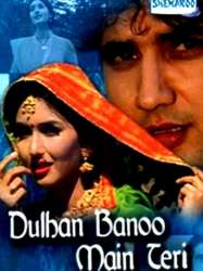 Dulhan Banoo Main Teri