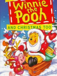 Winnie the Pooh & Christmas Too