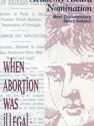 When Abortion Was Illegal: Untold Stories