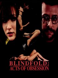 Blindfold: Acts of Obsession