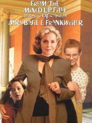 From the Mixed-Up Files of Mrs. Basil E. Frankweiler