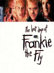 The Last Days of Frankie the Fly