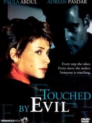 Touched By Evil