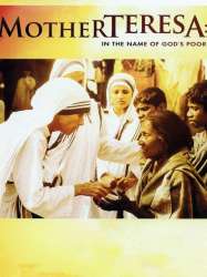 Mother Teresa: In the Name of God's Poor