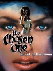 The Chosen One: Legend of the Raven