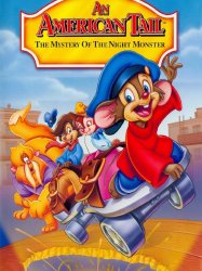 An American Tail: The Mystery of the Night Monster