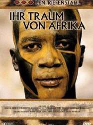 Leni Riefenstahl: Her Dream of Africa