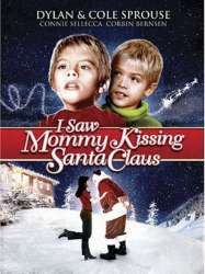 I Saw Mommy Kissing Santa Claus