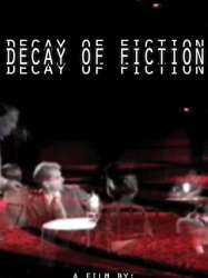 The Decay of Fiction