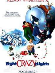 Eight Crazy Nights