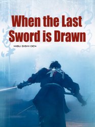 When the Last Sword Is Drawn