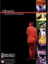 Lifecycles: A Story of AIDS in Malawi