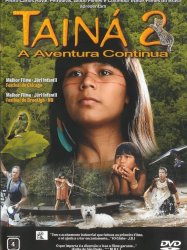 Tainá 2 - A New Amazon Adventure