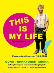 Uuno Turhapuro – This Is My Life