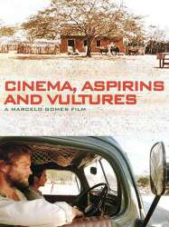 Cinema, Aspirins and Vultures