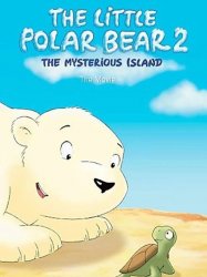 The Little Polar Bear 2: The Mysterious Island