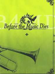 Before the Music Dies